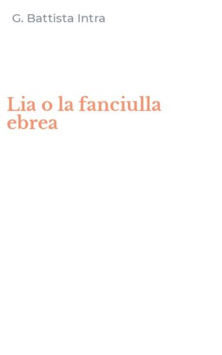 Lia o la fanciulla ebrea