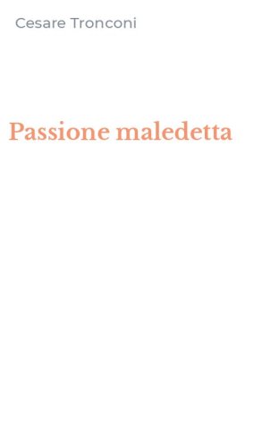 Passione maledetta