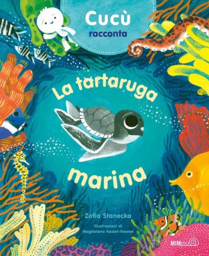 Cuc&ugrave; racconta. La tartaruga marina