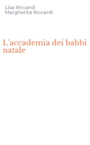 L'accademia dei babbi natale