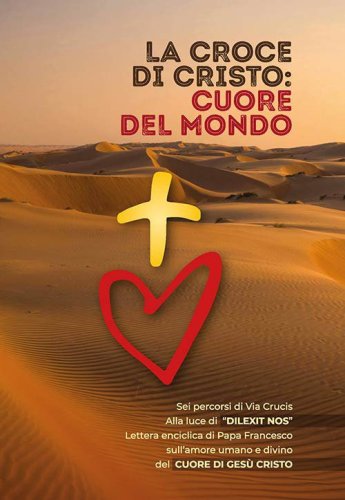 La Croce di Cristo: cuore del mondo