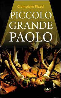 Piccolo grande Paolo