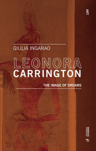 Leonora Carrington. The image of dreams