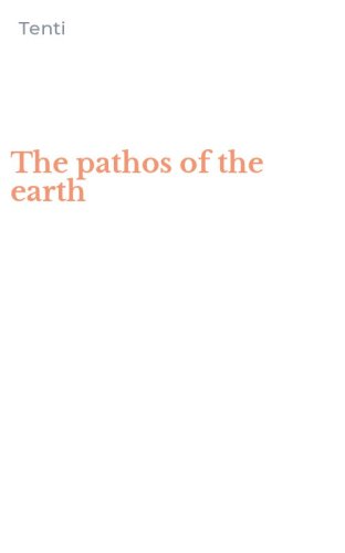 The pathos of the earth