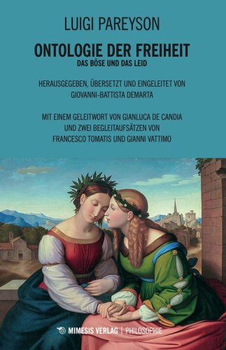 Ontologie der Freiheit. Das B&ouml;se und das Leid