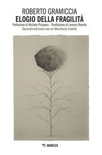 Elogio della fragilit&agrave;