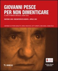 Giovanni Pesce. Per non dimenticare