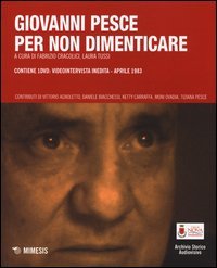 Giovanni Pesce. Per non dimenticare