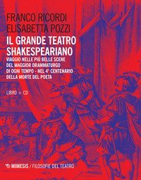 Il grande teatro shakesperiano