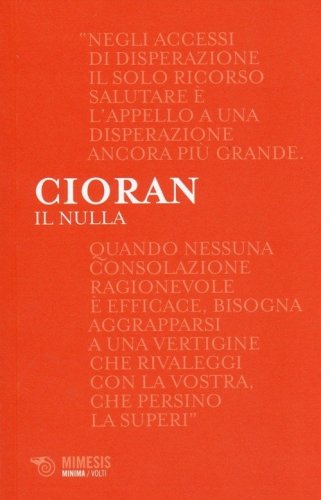 Il nulla. Lettere a Marin Mincu (1987-1989). Testo originale a fronte