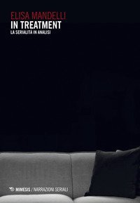 In treatment. La serialit&agrave; in analisi