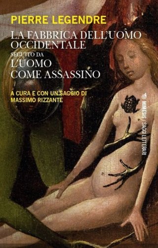La fabbrica dell'uomo occidentale
