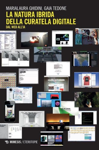 La natura ibrida della curatela digitale. Dal web all'IA