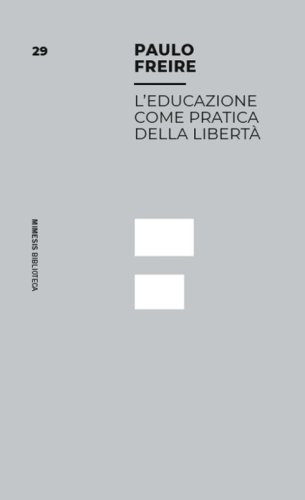 L'educazione come pratica della libert&agrave;