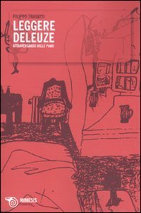 Leggere Deleuze. Attraversando &laquo;Mille piani&raquo;