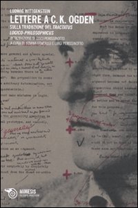 Lettere a C. K. Ogden. Sulla traduzione del &laquo;Tractatus logico-philosophicus&raquo;