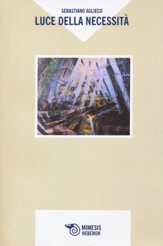 Luce della necessit&agrave;