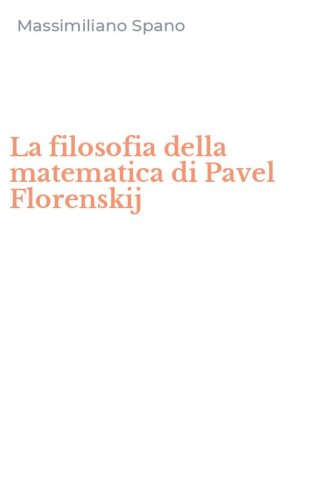 La filosofia della matematica di Pavel Florenskij