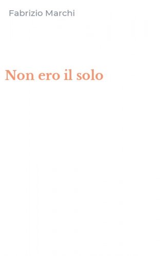 Non ero il solo