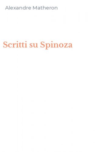 Scritti su Spinoza