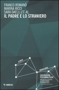 Il padre e lo straniero. Costruzioni psicoanalitiche