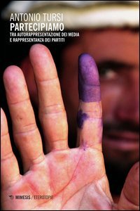 Partecipiamo. Tra autorappresentazione dei media e rappresentanza dei partiti