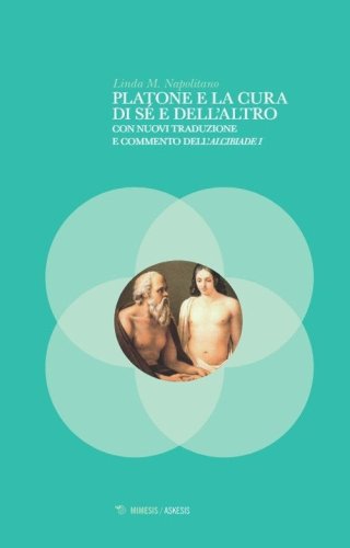 Platone e la cura di s&eacute; e dell'altro