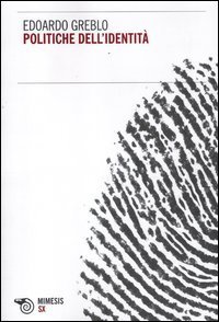 Politiche dell'identit&agrave;