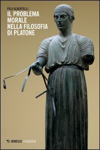 Il problema morale nella filosofia di Platone