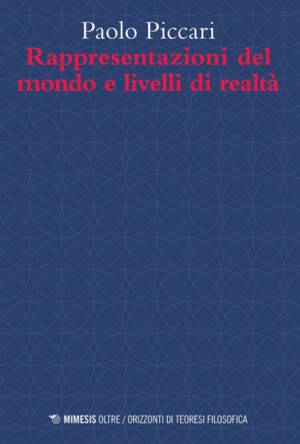 Rappresentazioni del mondo e livelli di realt&agrave;