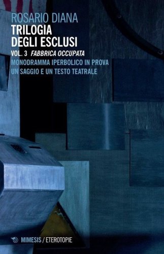 Trilogia degli esclusi