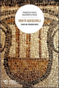 Verit&agrave; verosimili. L'eikos nel pensiero greco