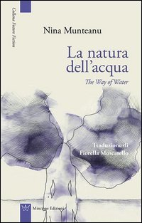 La natura dell'acqua-The way of water