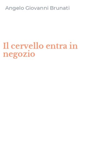 Il cervello entra in negozio