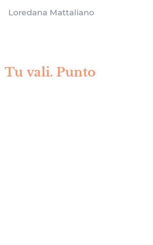 Tu vali. Punto
