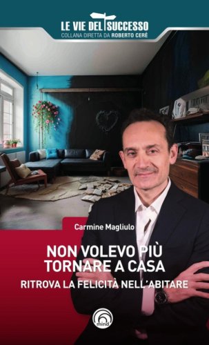 Non volevo pi&ugrave; tornare a casa