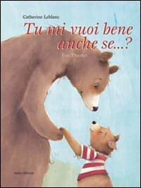 Tu mi vuoi bene anche se...?