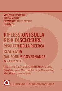 Riflessioni sulla Risk Disclosure. Risultati della ricerca realizzata dal Forum Governace