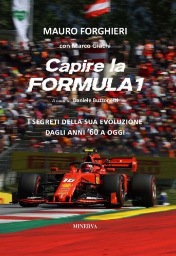 Capire la Formula 1. Dal '60 alla rivoluzione 2022