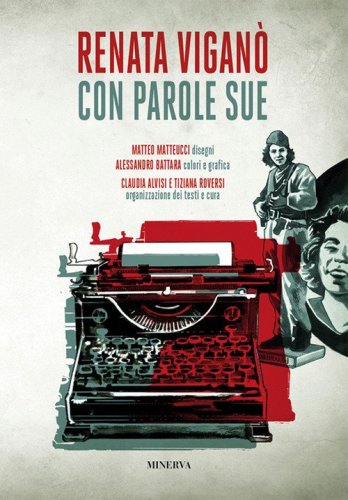 Con parole sue. Vita illustrata di Renata Vigan&ograve;