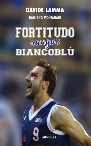 Fortitudo sangue biancobl&ugrave;