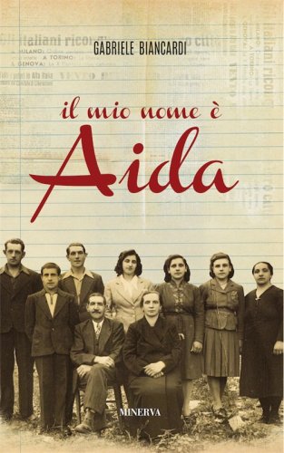 Il mio nome &egrave; Aida