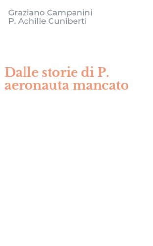 Dalle storie di P. aeronauta mancato