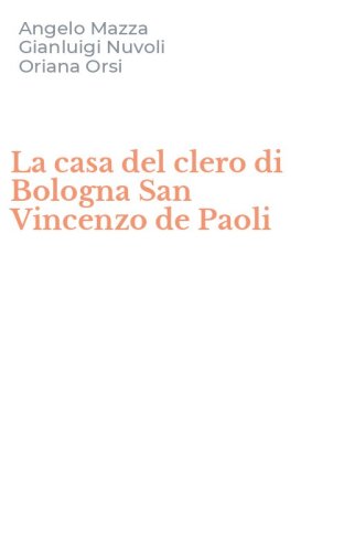 La casa del clero di Bologna San Vincenzo de Paoli