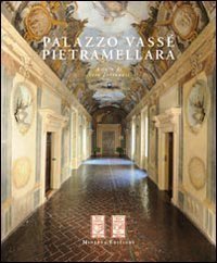 Palazzo Vass&egrave; Pietramellara