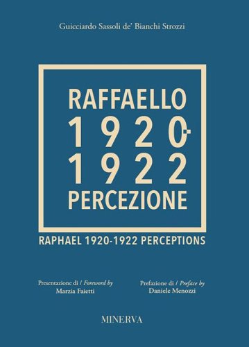 Raffaello 1920-1922. Percezione