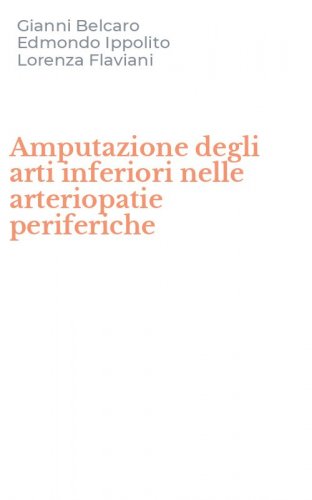Amputazione degli arti inferiori nelle arteriopatie periferiche
