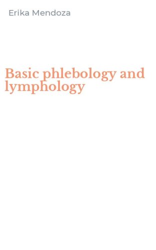 Basic phlebology and lymphology