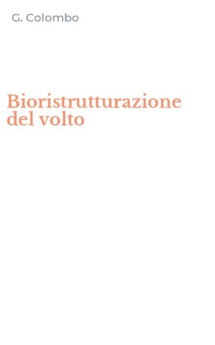 Bioristrutturazione del volto