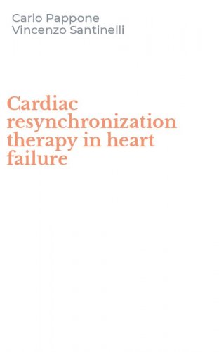 Cardiac resynchronization therapy in heart failure